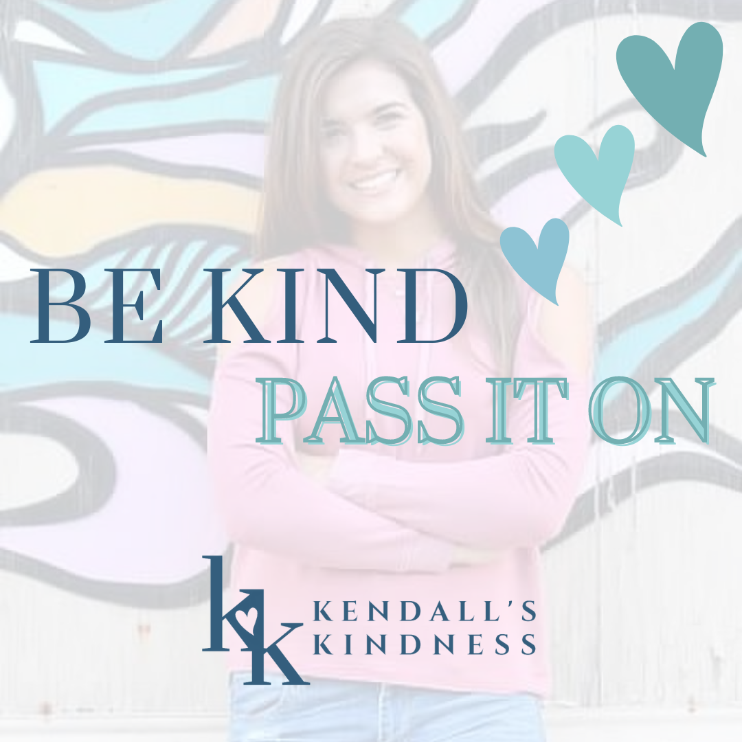 Kendall's Kindness