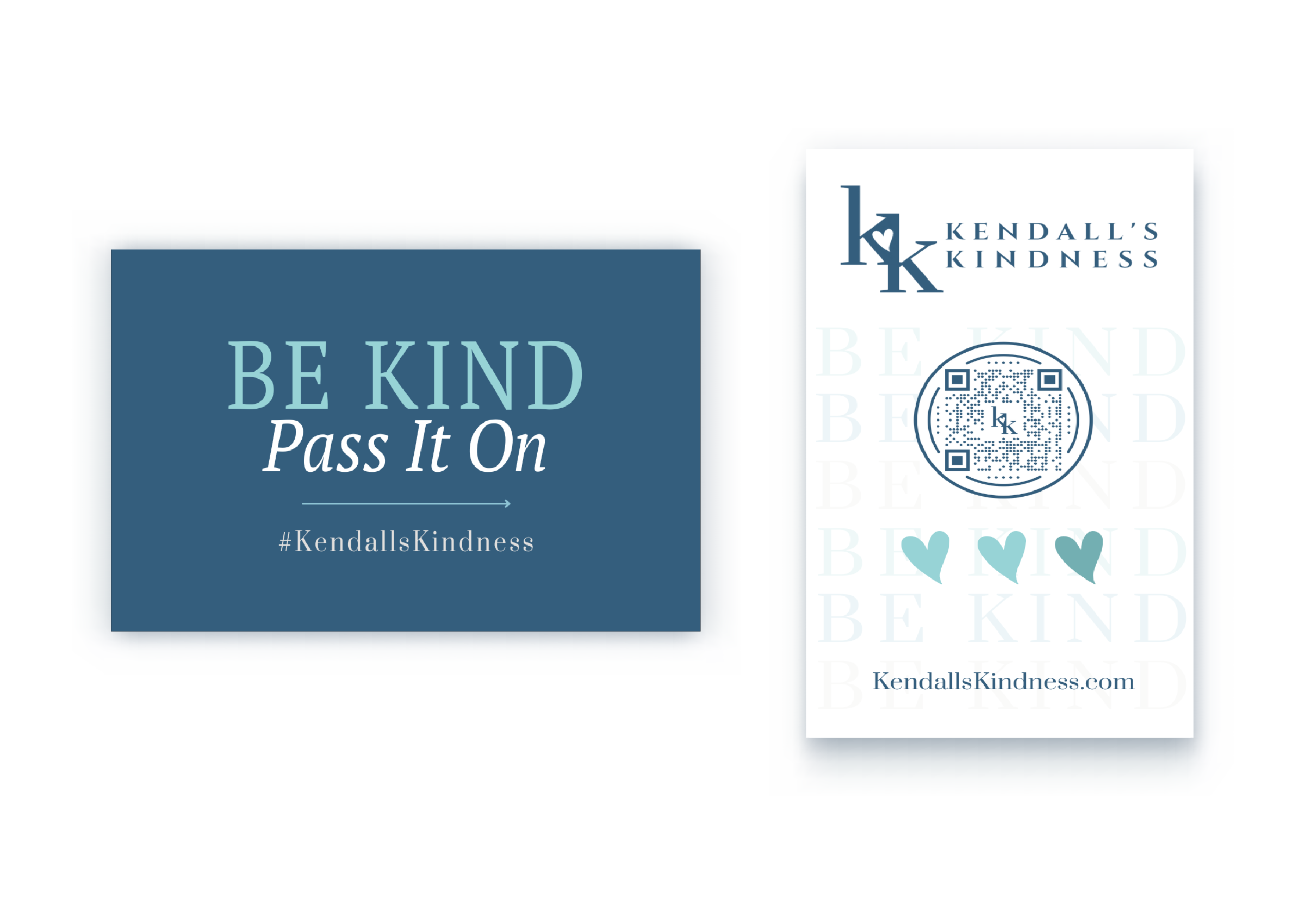 Kendall's Kindness: Be Kind, Pass it on Cards